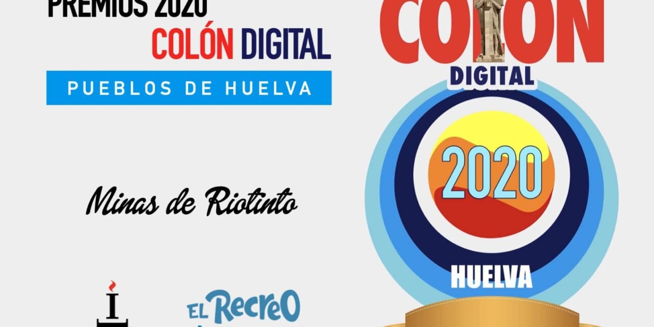 Riotinto logra el Colón Digital 2020 como mejor pueblo de Huelva