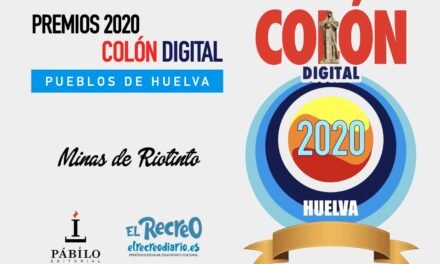Riotinto logra el Colón Digital 2020 como mejor pueblo de Huelva