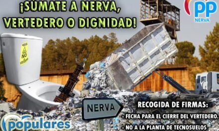El PP de Nerva inicia su campaña de recogida de firmas por la provincia: ‘Vertedero o dignidad’