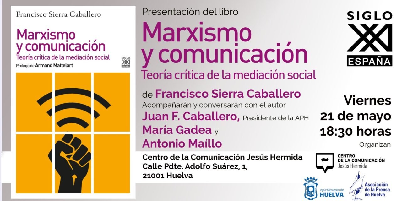 El Jesús Hermida acogerá la presentación del libro ‘Marxismo y comunicación’, de Francisco Sierra