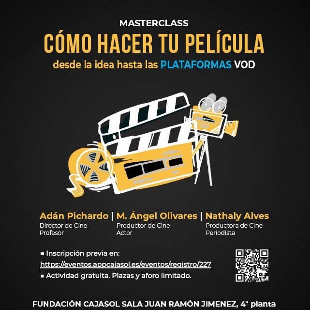 La Fundación Cajasol pone en marcha las jornadas de formación: ‘Cómo hacer tu película desde la idea hasta las plataformas VOD’
