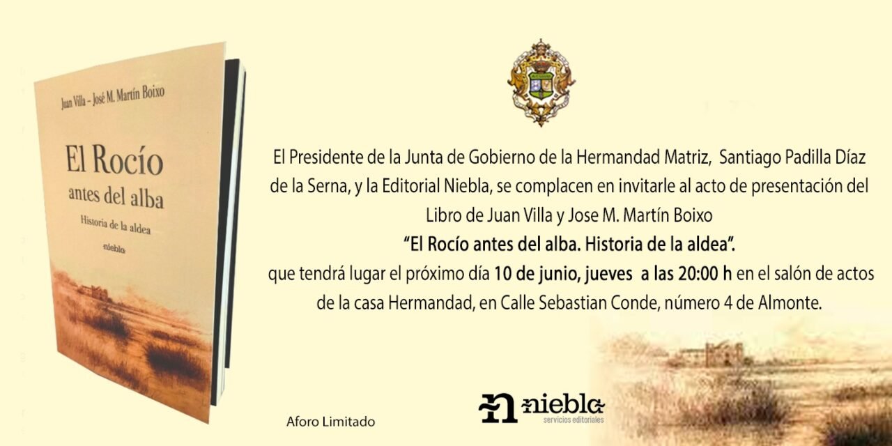 El primer libro sobre la historia de El Rocío se presenta este jueves en Almonte