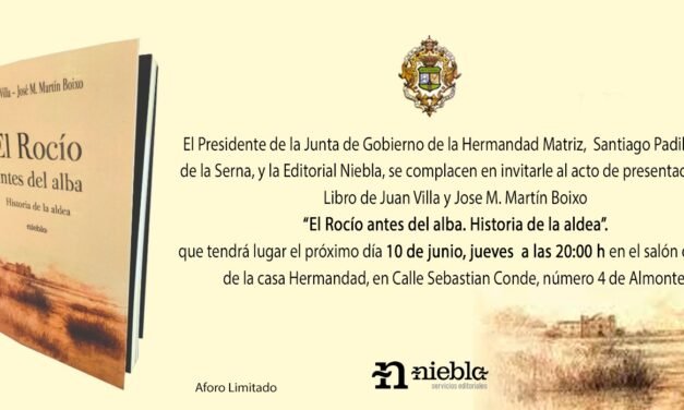 El primer libro sobre la historia de El Rocío se presenta este jueves en Almonte