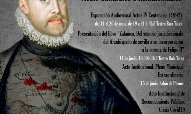 Zalamea celebra durante 10 días el 429 aniversario de la adhesión a la Corona de Castilla