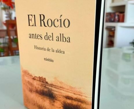 El primer libro sobre la historia de El Rocío llega este viernes a la aldea