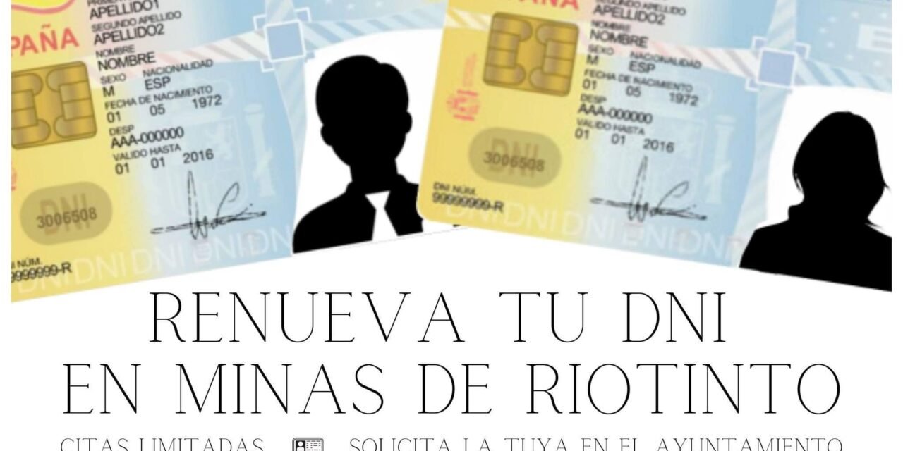 La Policía volverá a Riotinto para renovar el DNI