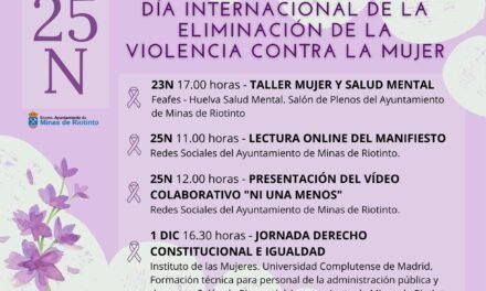 Amplio programa de actividades en Riotinto por el Día de la Eliminación de la Violencia contra la mujer