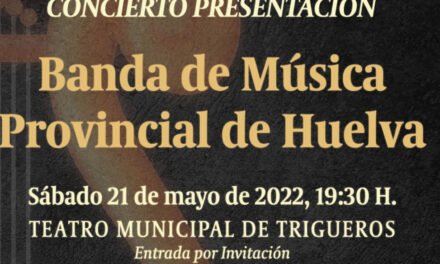 Trigueros acogerá el estreno de la Banda de Música provincial de Huelva