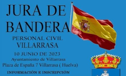 <strong>Villarrasa acogerá la Jura de Bandera el próximo 10 de junio</strong>