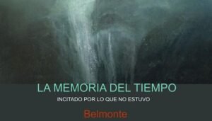 Belmonte Memoria del tiempo