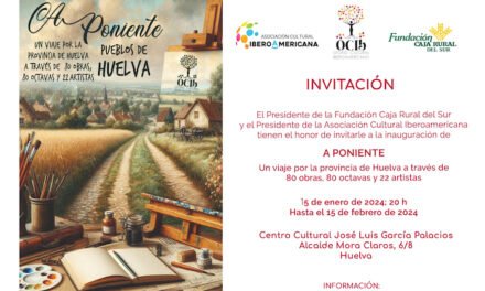 El OCIb trae a Huelva un mosaico pictórico-literario de los 80 municipios onubenses