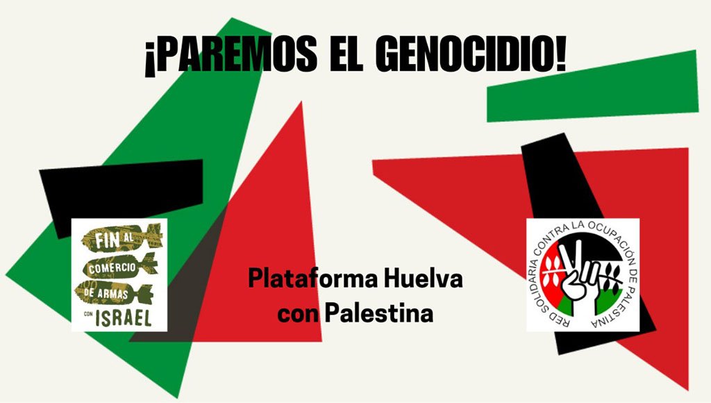 Llaman a los onubenses a movilizarse en solidaridad con el pueblo palestino
