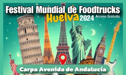 Huelva se prepara para albergar el Festival Mundial de Foodtrucks