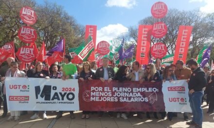 La clase trabajadora de Huelva reivindica pleno empleo y mejores salarios
