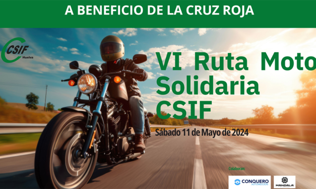 CSIF Huelva ultima los detalles de la VI Ruta Solidaria en moto