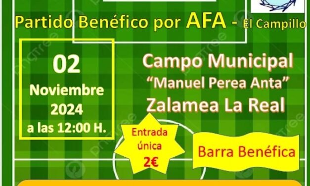 Zalamea acoge el próximo 2 de noviembre un partido de fútbol benéfico a favor de AFA El Campillo