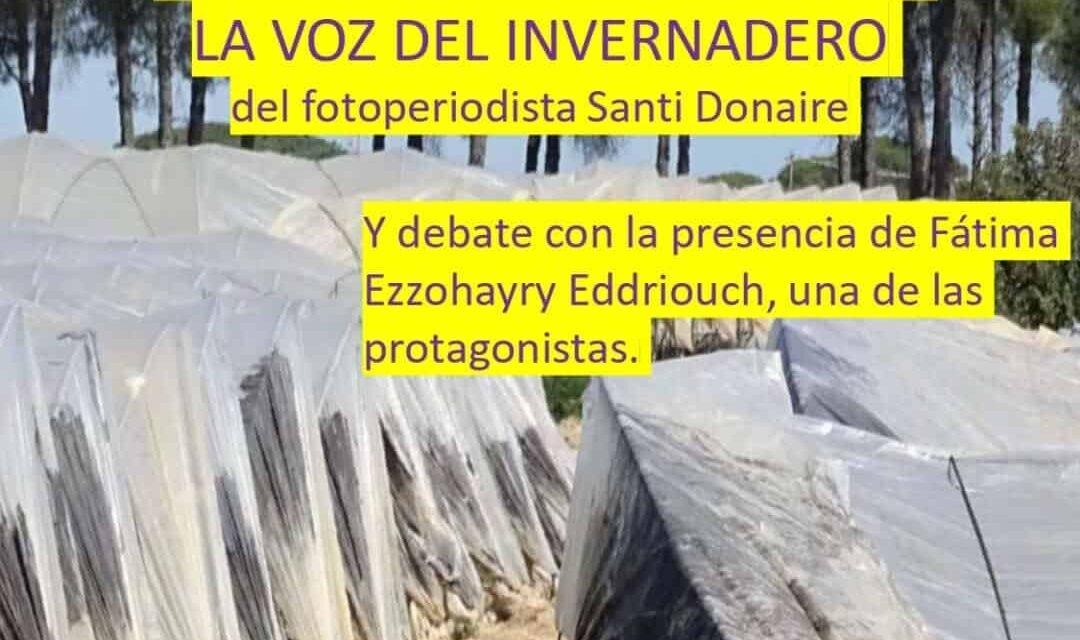 ‘La voz del invernadero’ llega a la Sala 1900