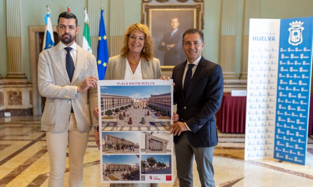 La Plaza Mayor de Huelva «mostrará el cambio de rumbo de la ciudad»