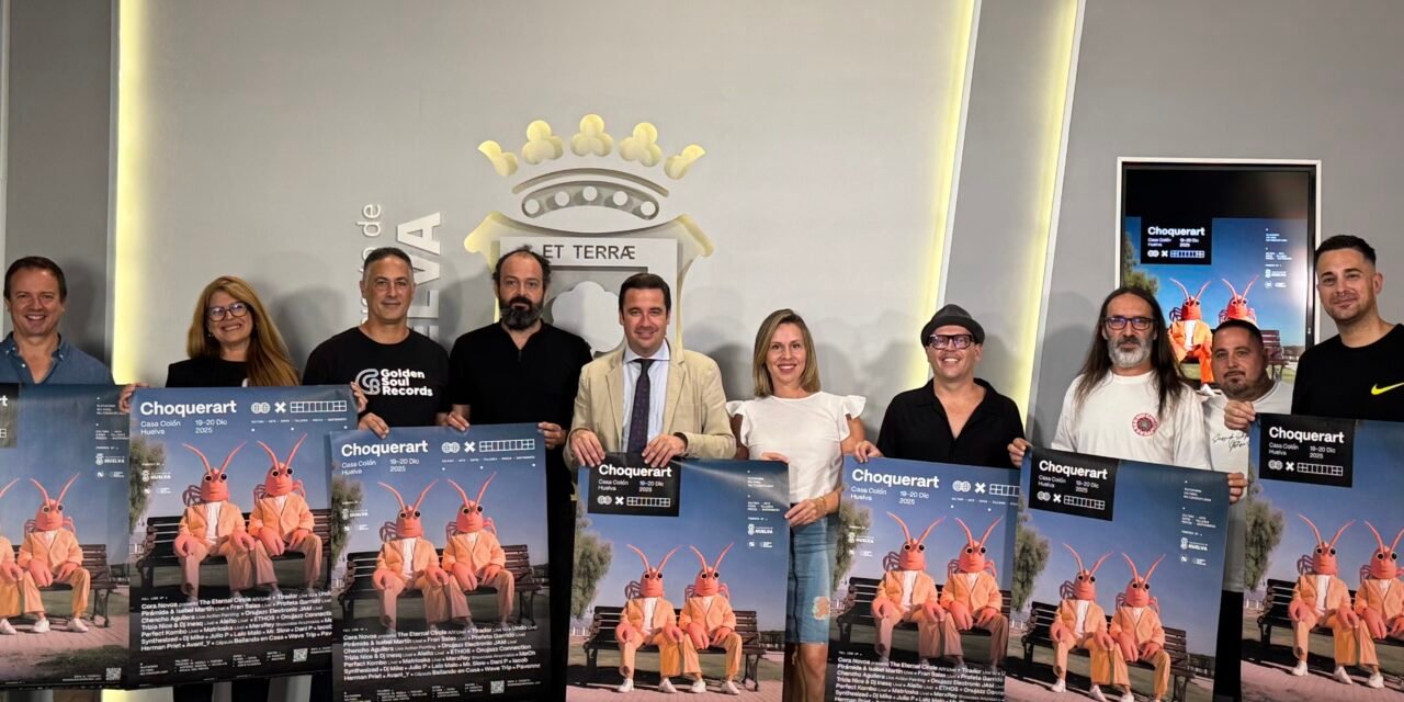 Choquerart pondrá a Huelva en el mapa cultural contemporáneo de España