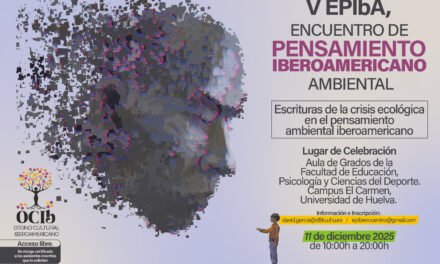 La UHU acoge este jueves el V Encuentro de Pensamiento Ambiental en el marco del OCIb