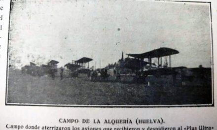 La participación de San Juan del Puerto en la preparación del ‘Raid Plus Ultra’