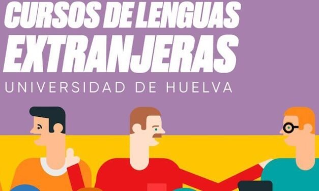 La UHU lanza su oferta de cursos intensivos de Lenguas Modernas del segundo cuatrimestre