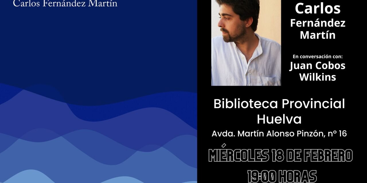 ‘Donde las olas’, el segundo poemario del onubense Carlos Fernández