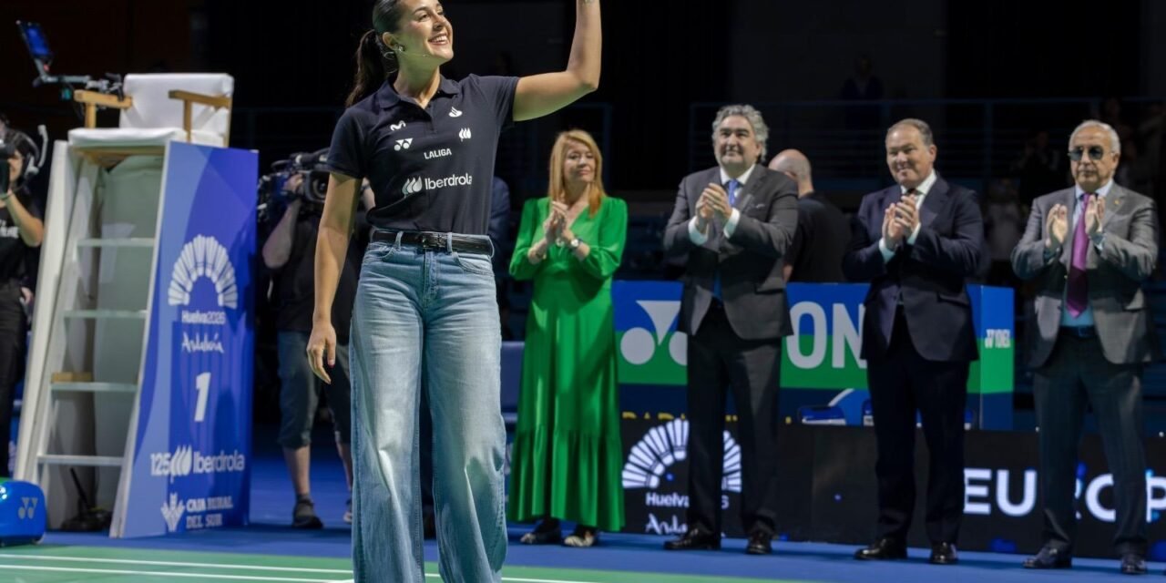 Huelva rinde homenaje a Carolina Marín en la clausura del Europeo de Bádminton