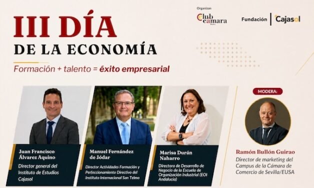 El Club Cámara y Cajasol celebran el III Día de la Economía