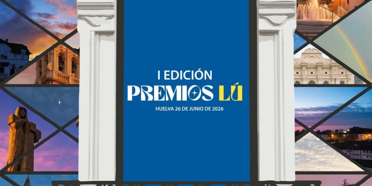 Los I Premios Lú distinguen a 14 personas, entidades e iniciativas de Huelva