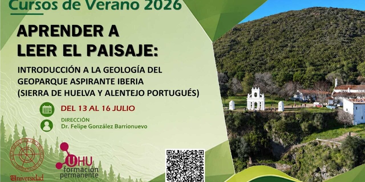 La UHU acercará la riqueza geológica del Geoparque Aspirante Iberia