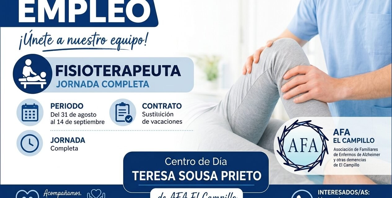 AFA El Campillo busca fisioterapeuta a jornada completa para cubrir el periodo de vacaciones