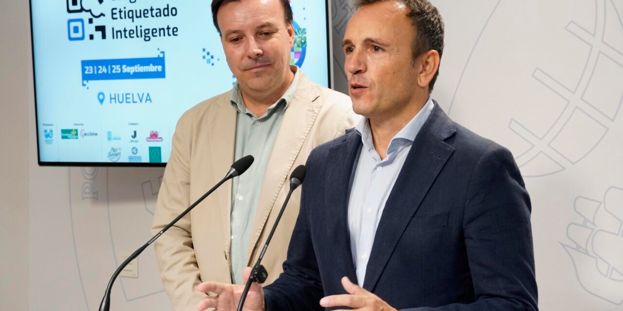 Huelva acogerá el III Congreso de Etiquetado Inteligente sobre innovación agroalimentaria