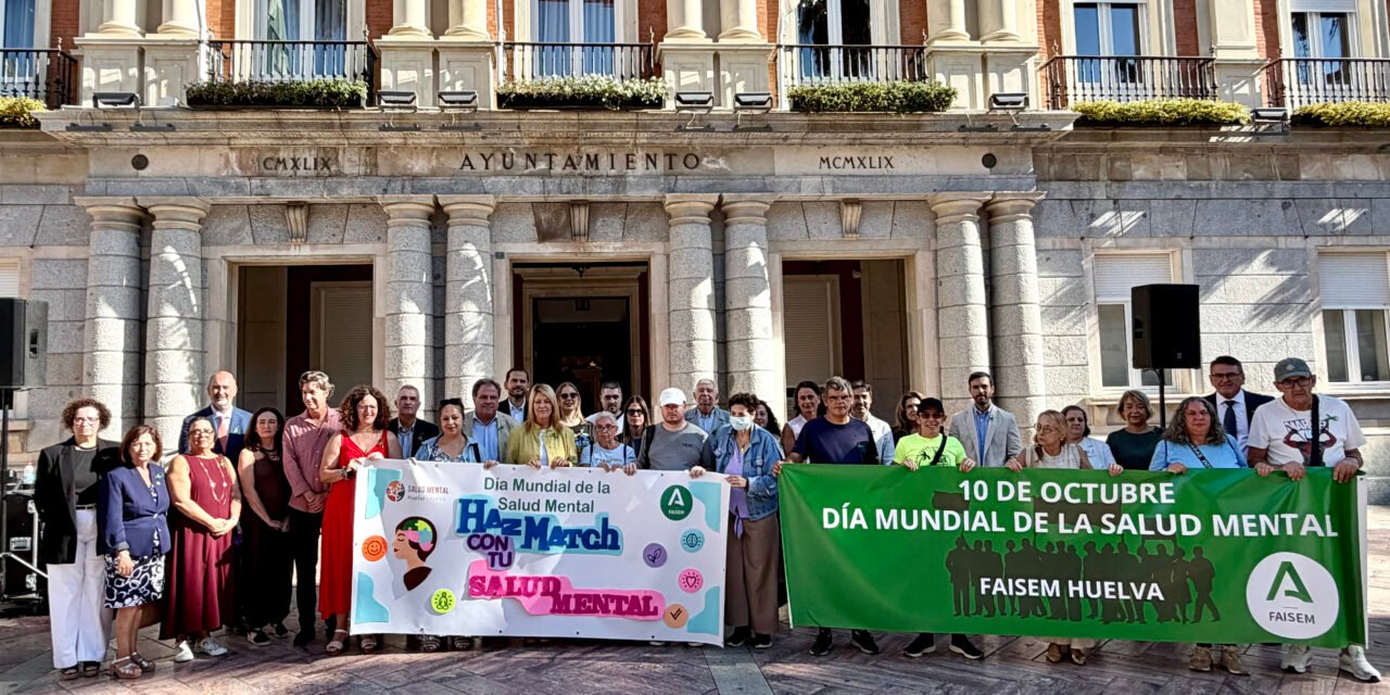Huelva conmemora el Día Mundial de la Salud Mental